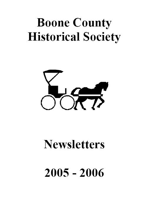 Cover image for Boone County Historical Society Newsletters, 2005-2006